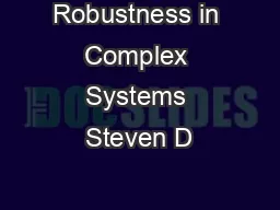 Robustness in Complex Systems Steven D