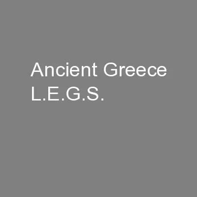 Ancient Greece L.E.G.S.