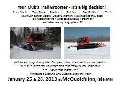 Your Club’s Trail Groomer - It’s