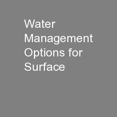Water Management Options for Surface