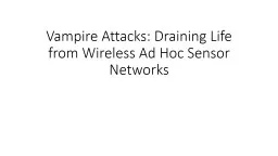 Vampire Attacks: Draining Life from Wireless Ad Hoc Sensor