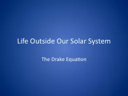 Life Outside Our Solar System