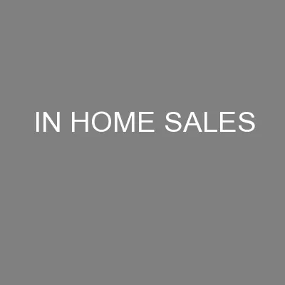 IN HOME SALES