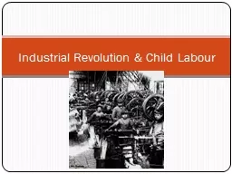 Industrial Revolution & Child Labour