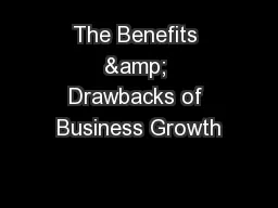 The Benefits & Drawbacks of Business Growth