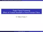 DSP Eect of Product Roundo in FinitePrecision Filters Digital Signal Processing Eect of Product Roundo in FinitePrecision Filters D