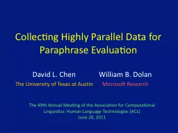 Collecting Highly Parallel Data for Paraphrase Evaluation