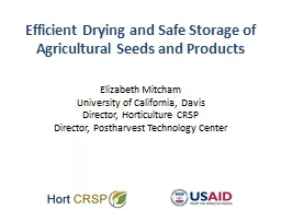 Efficient Drying and Safe Storage of Agricultural Seeds and