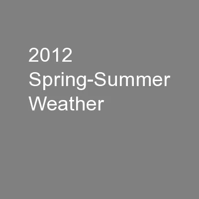 2012 Spring-Summer Weather