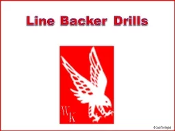 Line Backer Drills