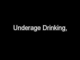 Underage Drinking,