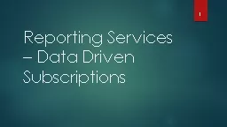 Reporting Services – Data Driven Subscriptions