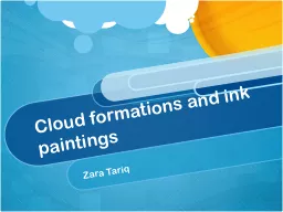 Cloud formations and ink paintings