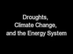 Droughts, Climate Change, and the Energy System