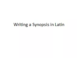 Writing a Synopsis in Latin