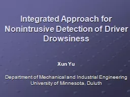 Integrated Approach for Nonintrusive Detection of Driver Dr