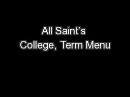 All Saint’s College, Term Menu