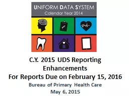 C.Y. 2015 UDS Reporting Enhancements