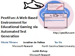 Pex4Fun: A Web-Based Environment for Educational Gaming via