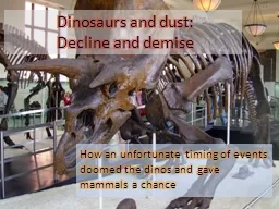 Dinosaurs and dust: