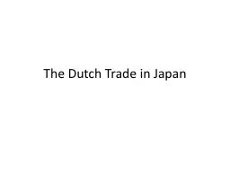 The Dutch Trade in Japan