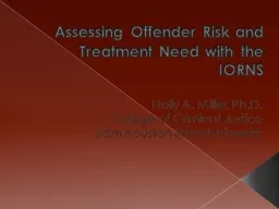 Assessing Offender Risk and Treatment Need with the IORNS