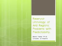 Reservoir Limnology of Arid Regions: Problems with Predicta