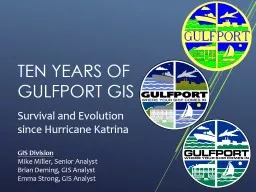 Ten Years of Gulfport GIS