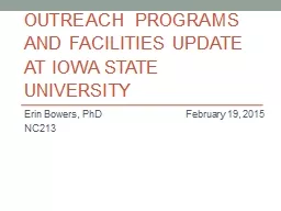 Outreach Programs and Facilities Update at Iowa State Unive