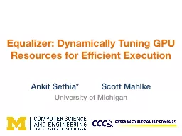 Equalizer: Dynamically Tuning GPU Resources for Efficient E