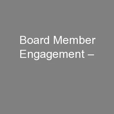 Board Member Engagement –