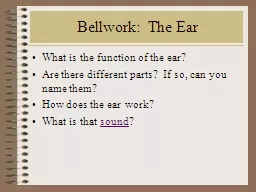 Bellwork:  The Ear