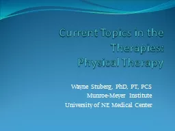 Current Topics in the Therapies: