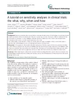 COMMENTARY Open Access A tutorial on sensitivity analyses in clinical trials the what why when and how Lehana Thabane   Lawrence Mbuagbaw   Shiyuan Zhang   Zainab Samaan   Maura Marcucci  Chenglin Ye