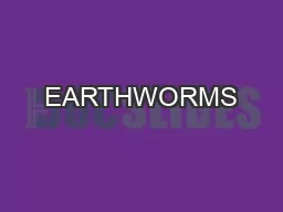 EARTHWORMS