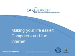 Making your life easier: Computers and the internet