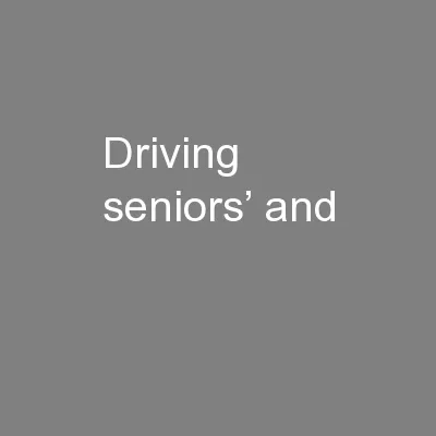 Driving seniors’ and