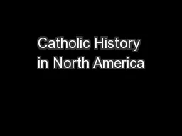 Catholic History in North America