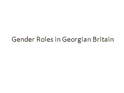 Gender Roles in Georgian Britain