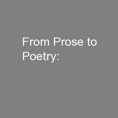 From Prose to Poetry: