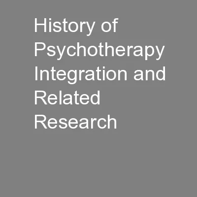 History of Psychotherapy Integration and Related Research