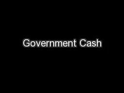 Government Cash