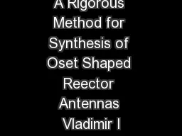A Rigorous Method for Synthesis of Oset Shaped Reector Antennas Vladimir I