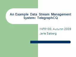 An Example Data Stream Management System: TelegraphCQ