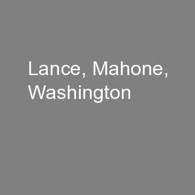Lance, Mahone, Washington