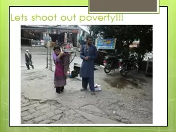 Lets shoot out poverty!!!
