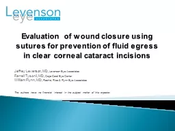 Evaluation of wound closure using sutures for prevention of
