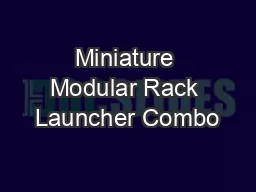 Miniature Modular Rack Launcher Combo