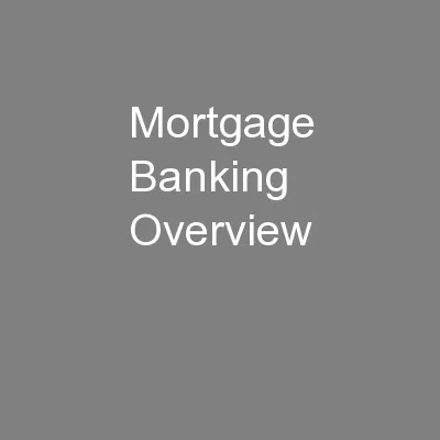 Mortgage Banking Overview