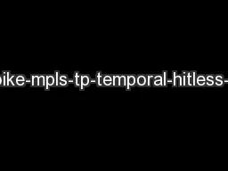 draft-koike-mpls-tp-temporal-hitless-psm-03
